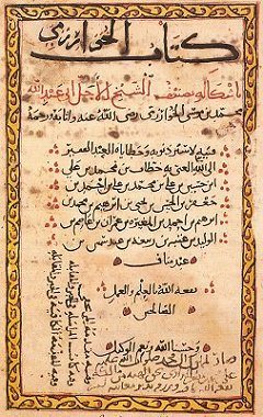 Al-Khwarizmi: The Man Whose Name Became the Word "Algorithm"